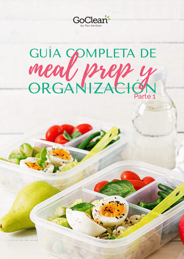 Guía de Meal Prep y Organización Partes 1 y 2