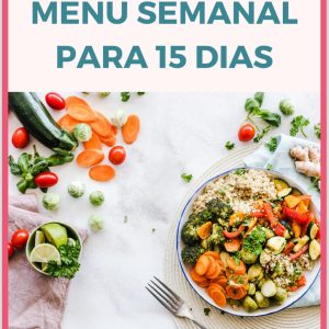 Menú y Recetario para 15 días