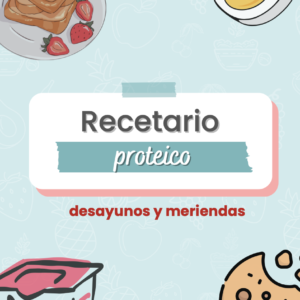Recetario Proteico Desayunos y Meriendas